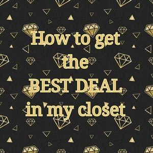 How to get the best deal in my closet